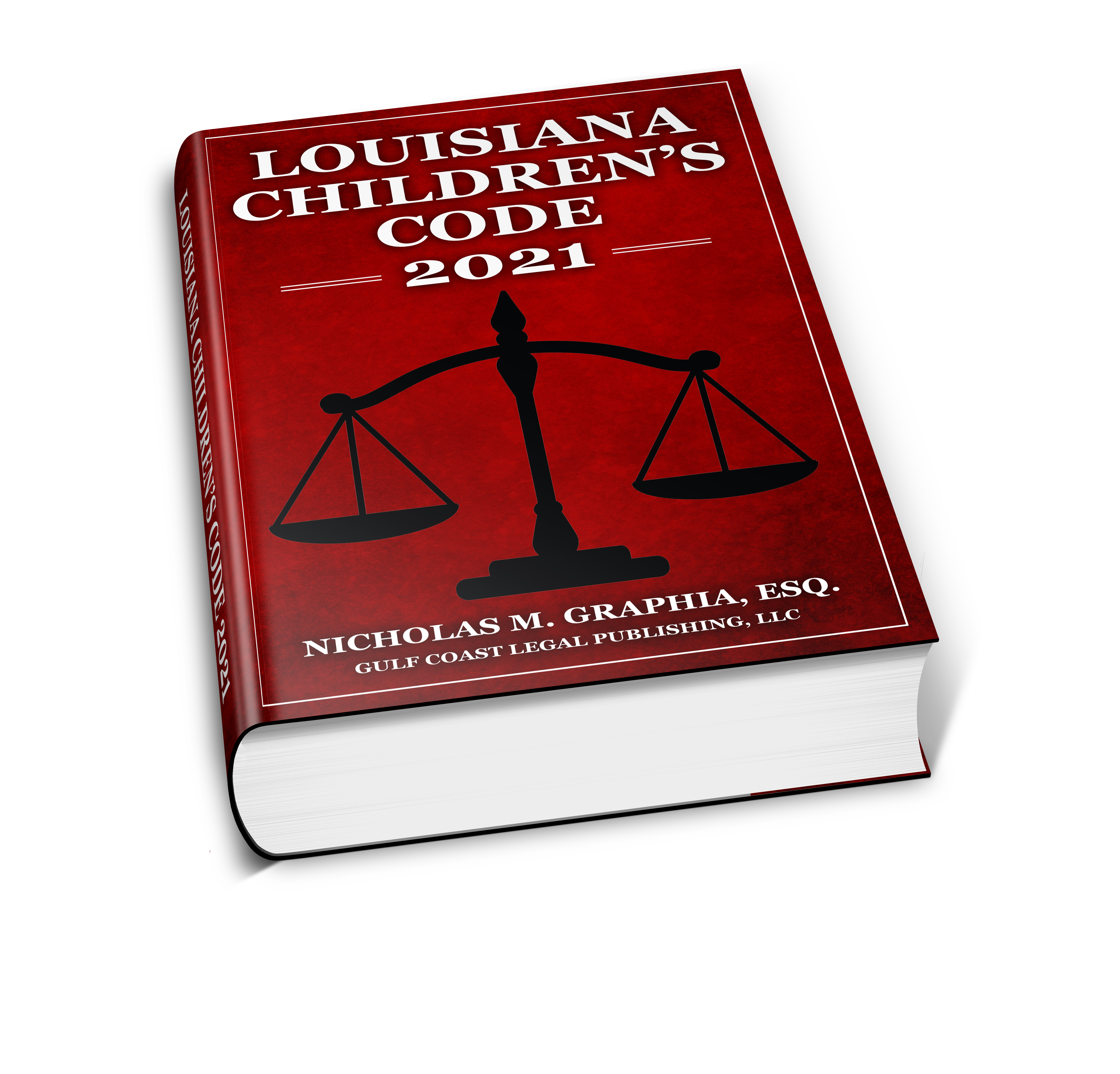 Louisiana Children’s Code 2021 – Gulf Coast Legal Publishing