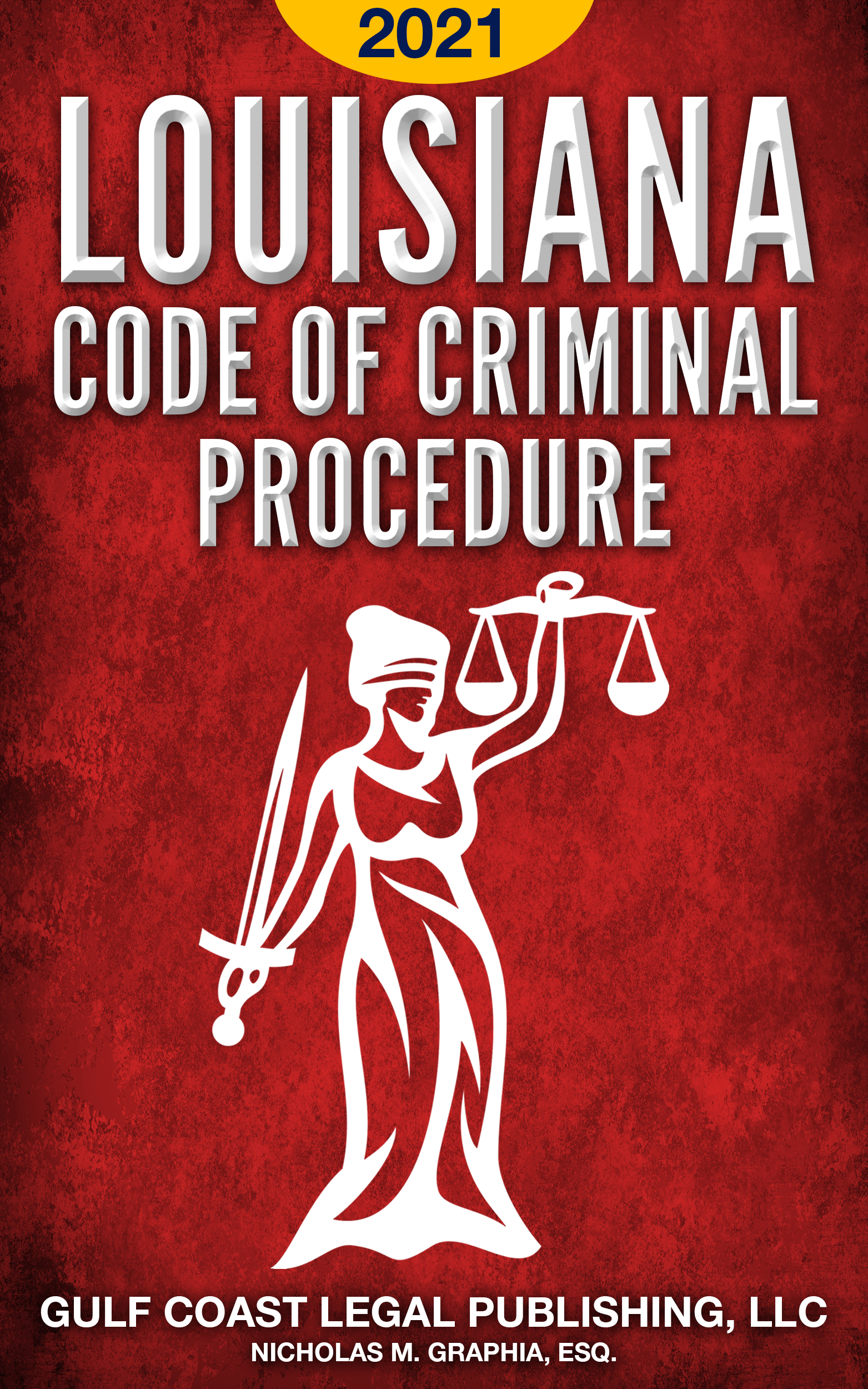 Louisiana Code of Criminal Procedure 2021 Cover