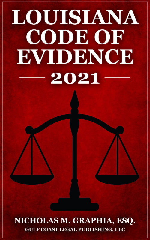 Louisiana Code of Evidence 2021 Cover