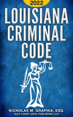 Louisiana Criminal Code 2022 Cover