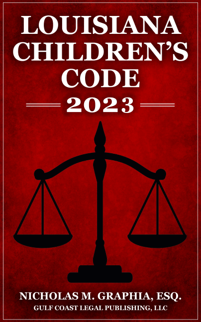 Louisiana Childrens Code 2023