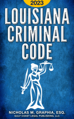 Louisiana Criminal Code 2023 Book Cover